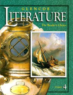 Glencoe Literature Course 4: The Reader's Choice de Beverly Ann Chin