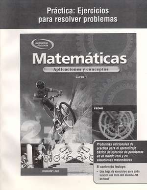 Matematicas Practica: Aplicaciones y Conceptos, Curso 1 de McGraw-Hill Education