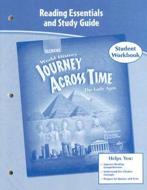 Journey Across Time: Reading Essentials and Study Guide de McGraw-Hill/Glencoe