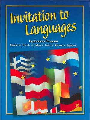 Invitation to Languages: Foreign Language Exploratory Program de Conrad Schmitt