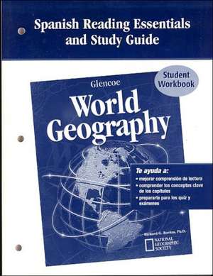 Glencoe World Geography, Spanish Reading Essentials and Study Guide, Workbook: Modern Times de McGraw-Hill Education