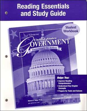 United States Government, Democracy in Action Reading Essentials and Study Guide: Student Workbook de McGraw-Hill Education