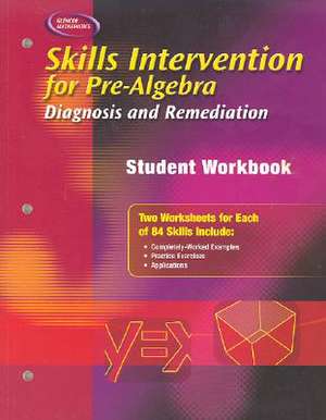 Skills Intervention for Pre-Algebra: Diagnosis and Remediation, Student Workbook de McGraw-Hill Education