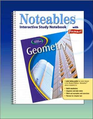 Glencoe Geometry, Noteables: Interactive Study Notebook with Foldables de McGraw Hill