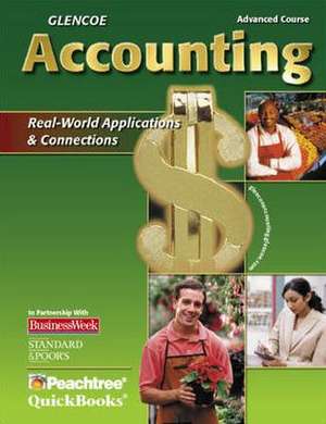 Glencoe Accounting Advanced Course: Real-World Applications & Connections de Donald J. Guerrieri