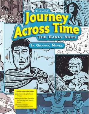 Journey Across Time: The Early Ages in Graphic Novel de McGraw-Hill Education