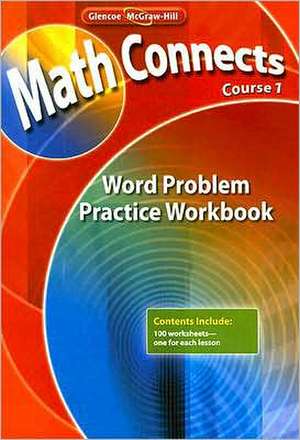 Math Connects, Course 1: Word Problem Practice Workbook de McGraw-Hill/Glencoe