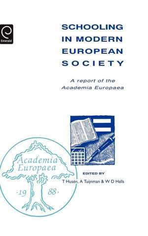 Schooling in Modern European Society – A Report of the Academia Europaea de Torsten Husen