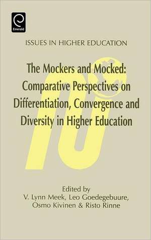 The Mockers and Mocked;conparative Perspectives on Differentation, Convergence and Diversity in Higher Education: Sociological Study on Tourism (Tourism Social Science S.) de L. Meek