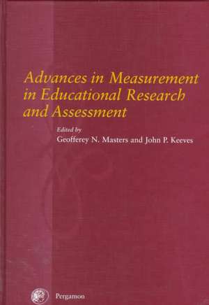 Advances in Measurement in Educational Research and Assessment de G.n. Masters