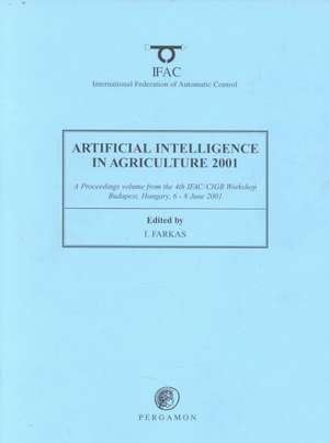 Artificial Intelligence in Agriculture 2001 de I. Farkas