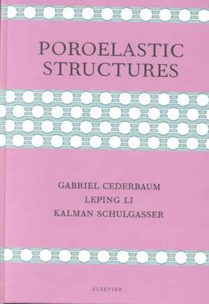 Poroelastic Structures de G. Cederbaum