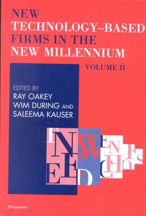 New Technology Based Firms in the New Millennium Volume II, 2 de W. During