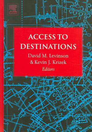 Access to Destinations de David Levinson