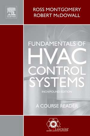 Fundamentals of HVAC Control Systems: IP Edition Hardbound Book de Robert McDowall