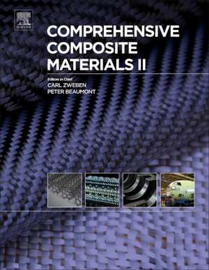 Comprehensive Composite Materials II de Carl H. Zweben