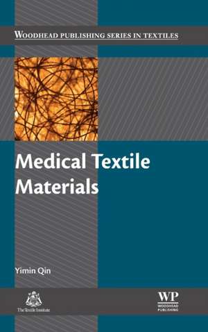 Medical Textile Materials de Yimin Qin