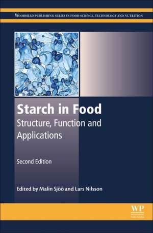 Starch in Food: Structure, Function and Applications de Malin Sjöö