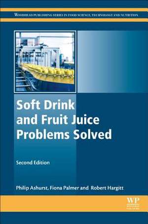 Soft Drink and Fruit Juice Problems Solved de Philip Ashurst