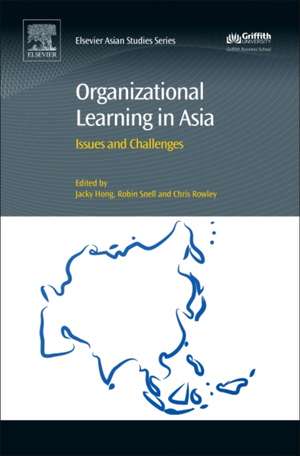 Organizational Learning in Asia: Issues and Challenges de Jacky Hong