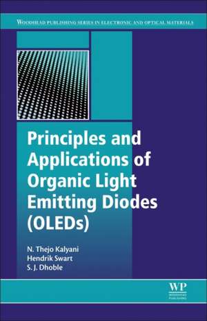 Principles and Applications of Organic Light Emitting Diodes (OLEDs) de N. Thejo Kalyani