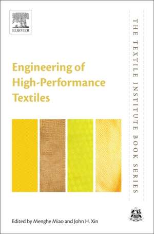 Engineering of High-Performance Textiles de Menghe Miao