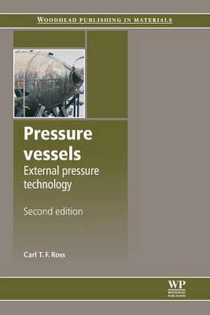 Pressure Vessels: External Pressure Technology de Carl T. F. Ross