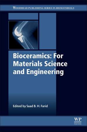 Bioceramics: For Materials Science and Engineering de Saad B. H. Farid