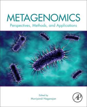 Metagenomics: Perspectives, Methods, and Applications de Muniyandi Nagarajan