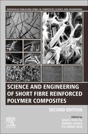 Science and Engineering of Short Fibre-Reinforced Polymer Composites de Shao-yun Fu