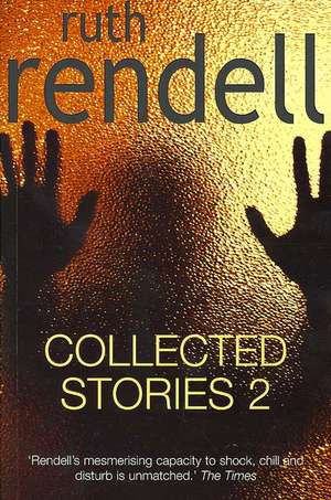 Collected Stories 2 de Ruth Rendell