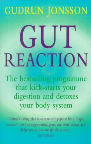 Gut Reaction de Gudrun Jonsson