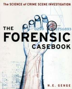 Forensic Casebook de N E Genge