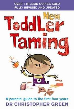 Green, C: New Toddler Taming