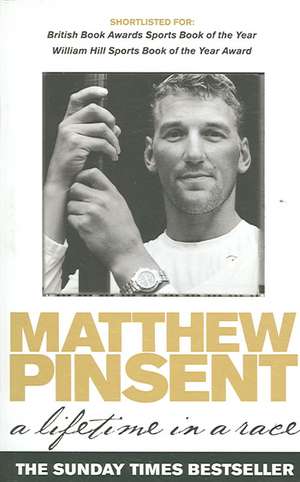 A Lifetime in a Race de Matthew Pinsent