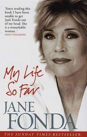 My Life So Far de Jane Fonda