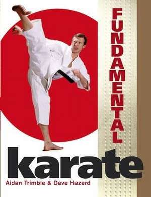 Fundamental Karate de Aidan Trimble