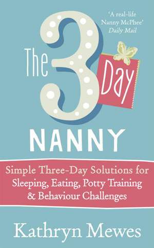 The 3-Day Nanny de Kathryn Mewes