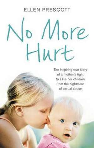 No More Hurt de Ellen Prescott