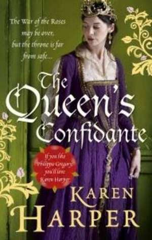 The Queen's Confidante de Karen Harper