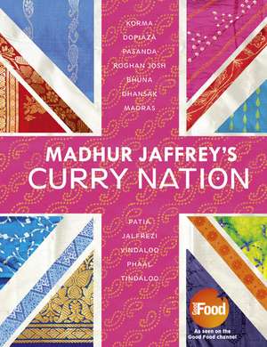 Madhur Jaffrey's Curry Nation de Madhur Jaffrey