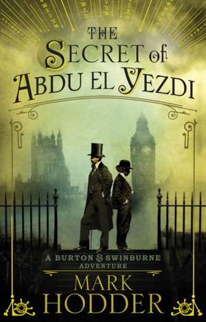 The Secret of Abdu El Yezdi de Mark Hodder