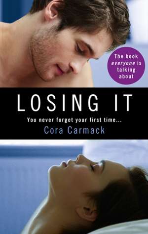 Carmack, C: Losing It de Cora Carmack