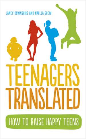 Teenagers Translated de Janey Downshire