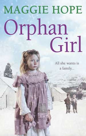 Orphan Girl: One Last Goodbye de Maggie Hope