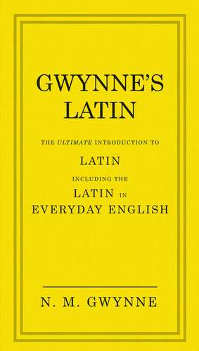 Gwynne's Latin de N.M. Gwynne