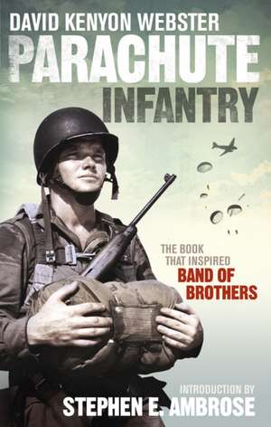 Parachute Infantry de David Webster