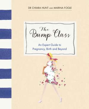 The Bump Class de Chiara Hunt