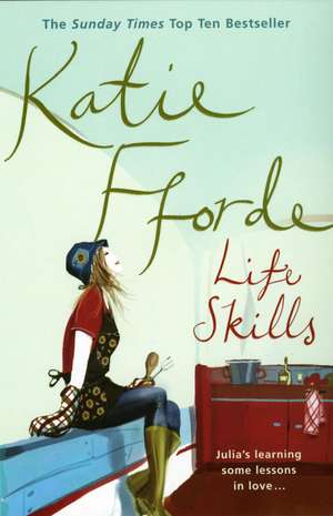 Life Skills de Katie Fforde