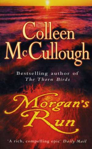 Morgan's Run de Colleen Mccullough